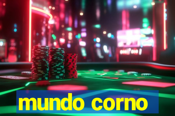 mundo corno